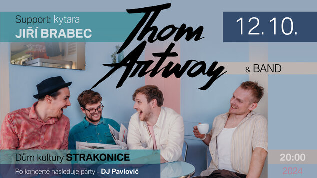 Thom Artway & Band + afterparty